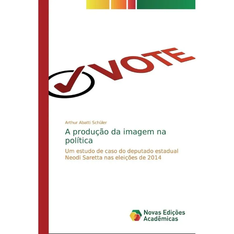 A produção da imagem na política