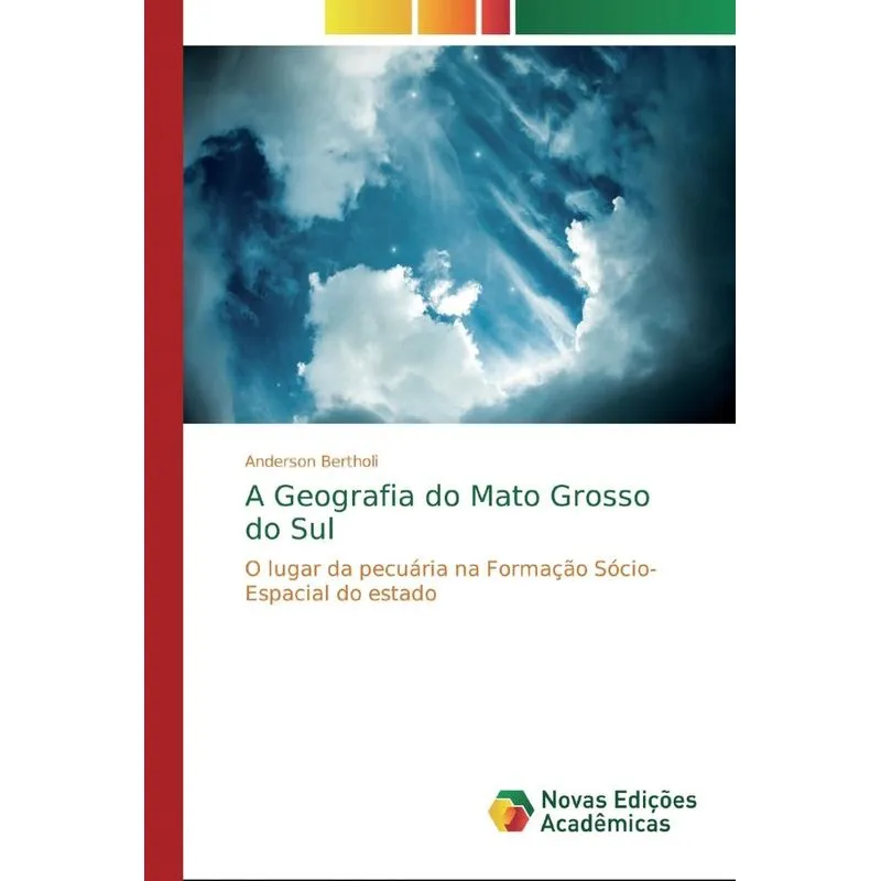 A Geografia do Mato Grosso do Sul
