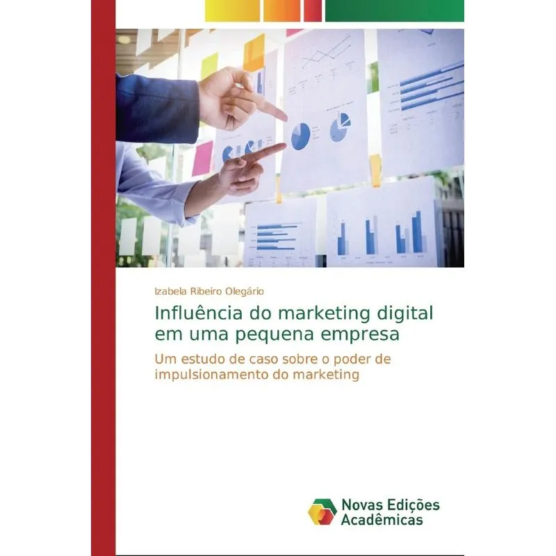 Influência do marketing digital em uma pequena empresa