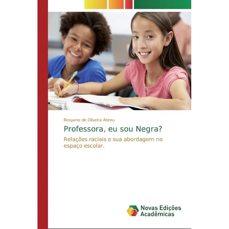 Professora, eu sou Negra?