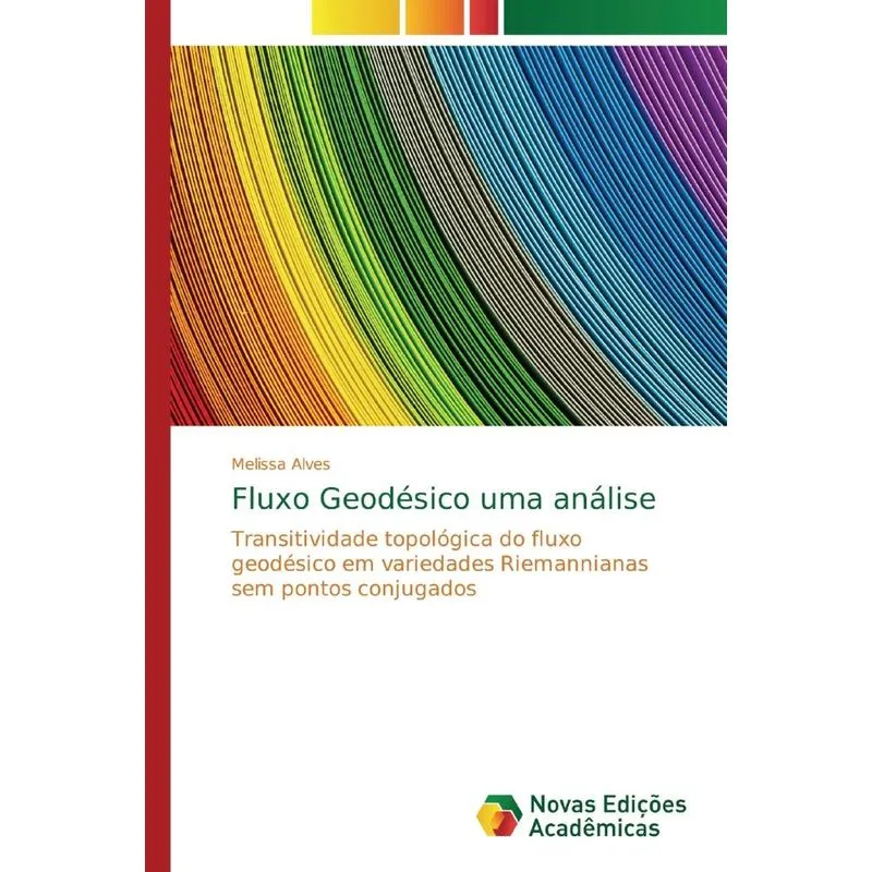 Fluxo Geodésico uma análise