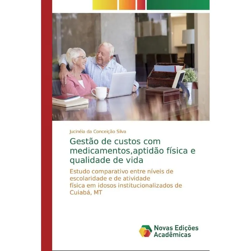 Gestão de custos com medicamentos,aptidão física e qualidad