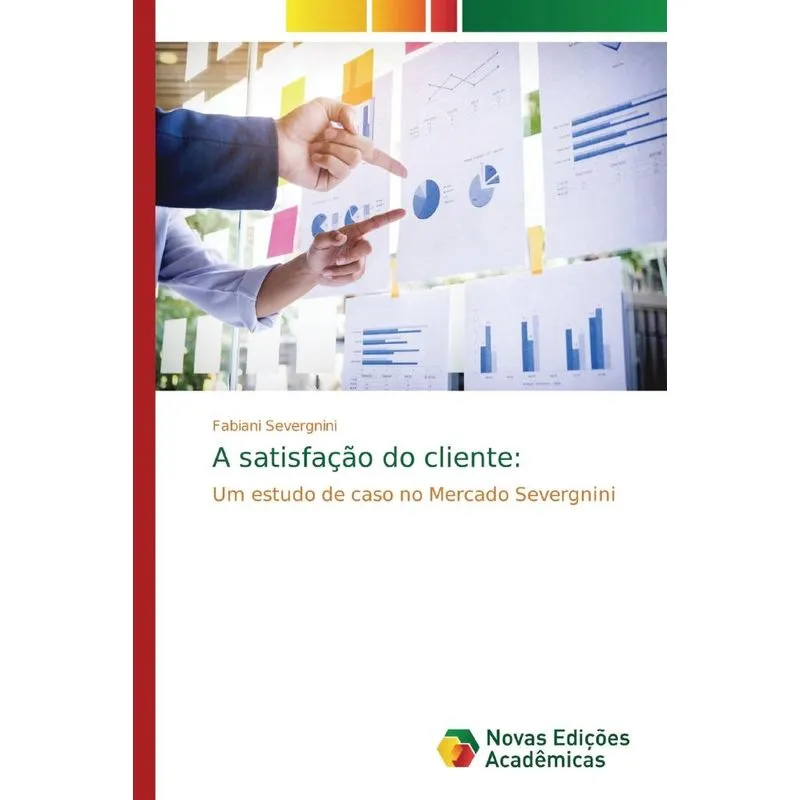 A satisfação do cliente