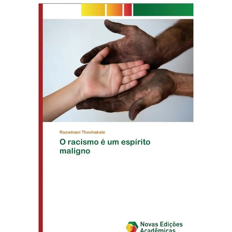 O racismo é um espírito maligno