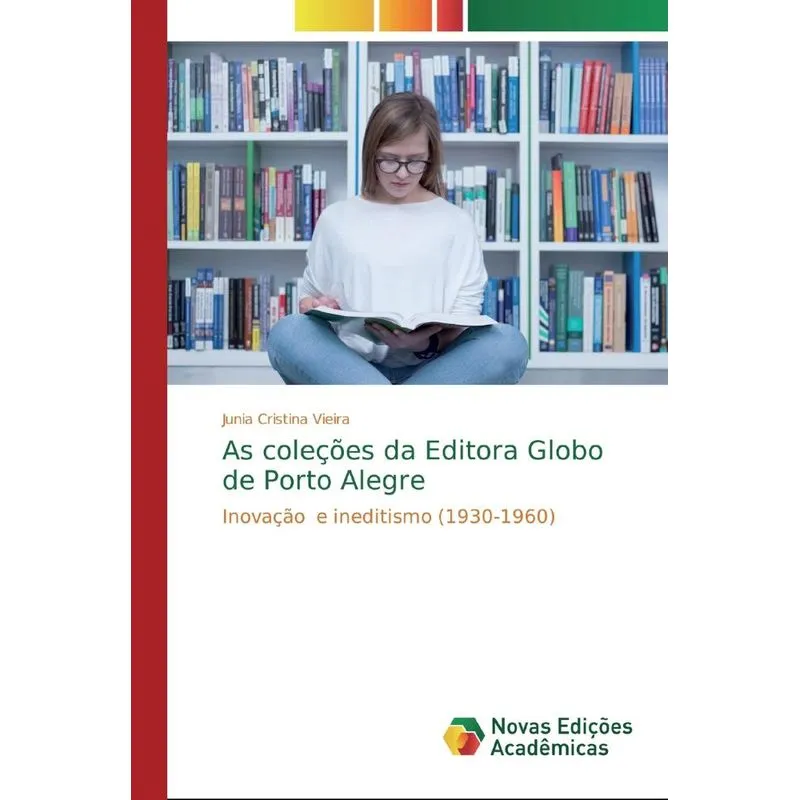 As coleções da Editora Globo de Porto Alegre
