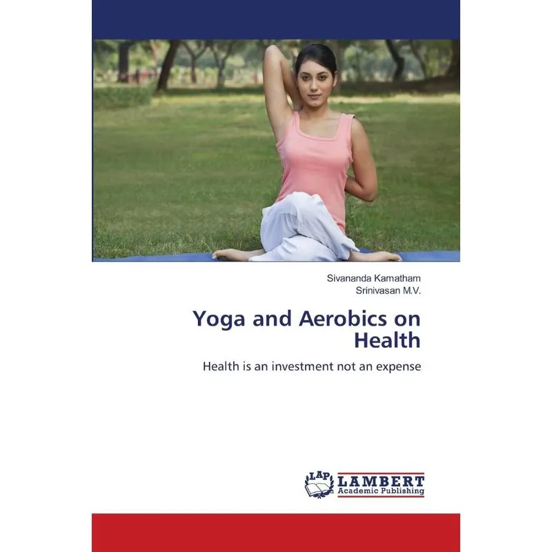 Yoga and Aerobics on Health