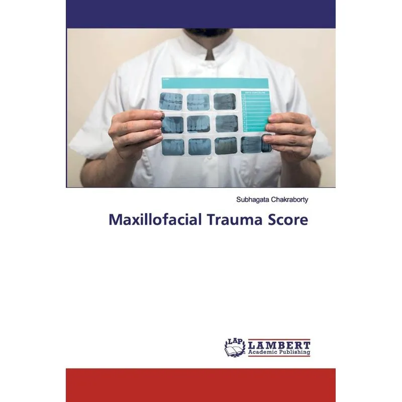 Maxillofacial Trauma Score