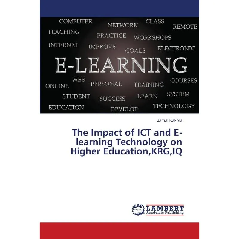 The Impact of ICT and E-learning Technology on Higher Educa