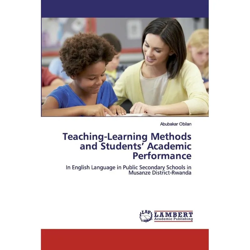 Teaching-Learning Methods and Students Academic Performanc