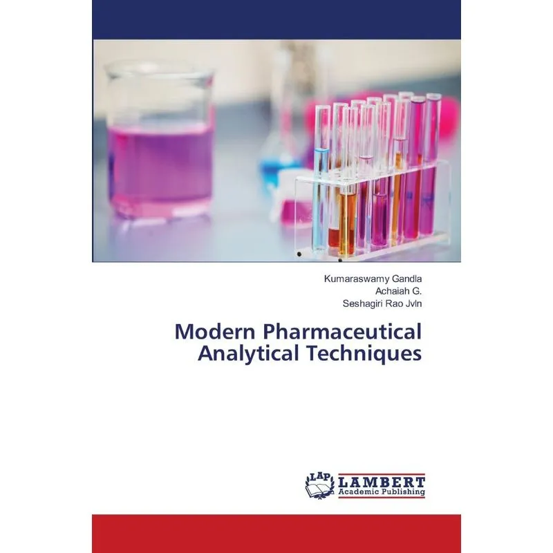 Modern Pharmaceutical Analytical Techniques