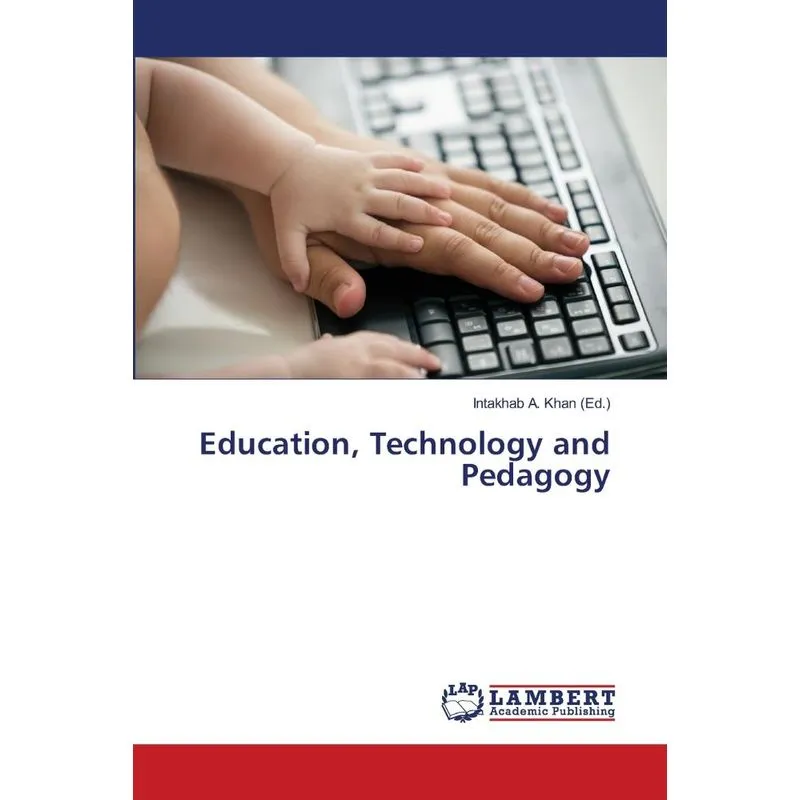 Education, Technology and Pedagogy