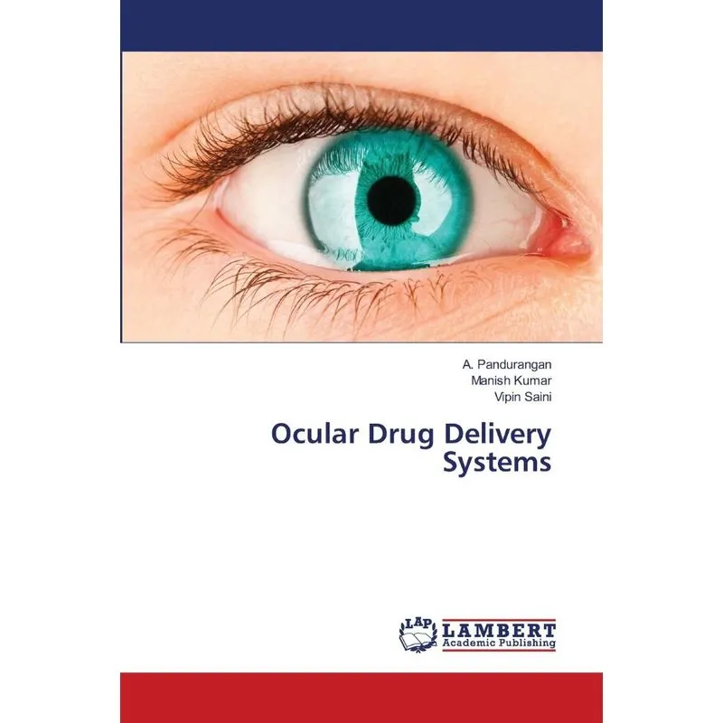 Ocular Drug Delivery Systems