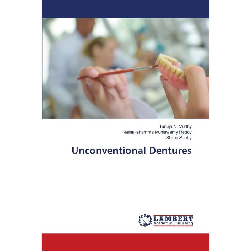 Unconventional Dentures