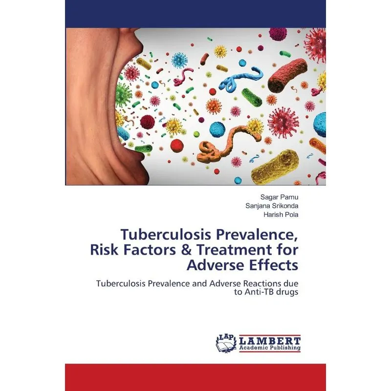 Tuberculosis Prevalence, Risk Factors & Treatment for Adver