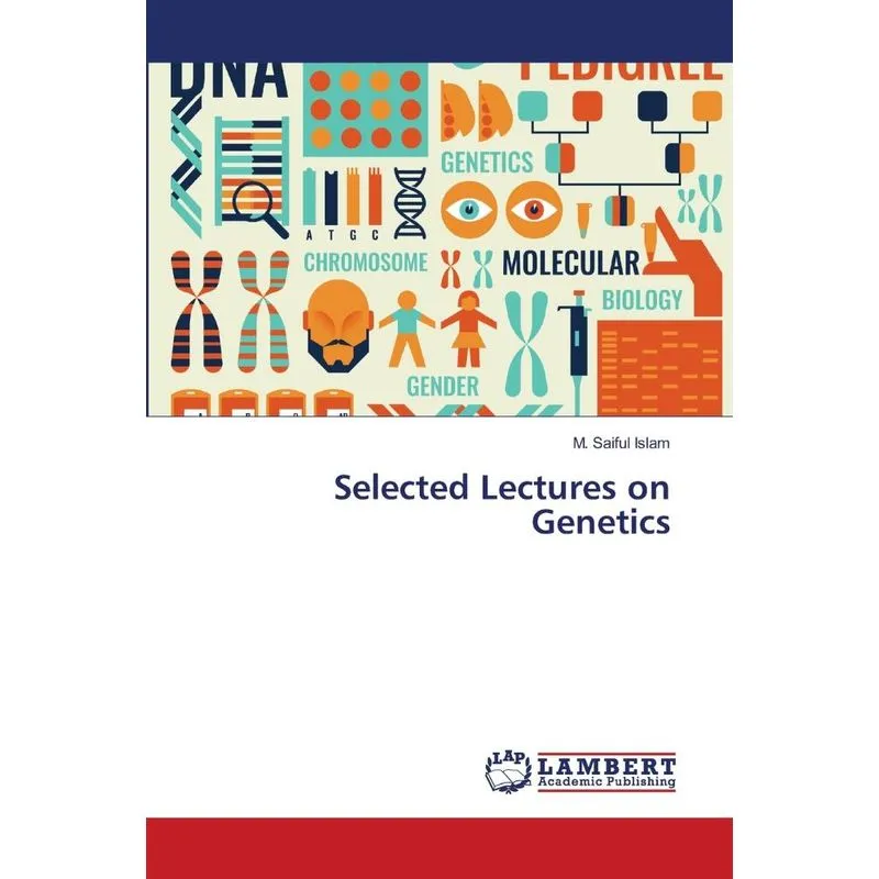Selected Lectures on Genetics