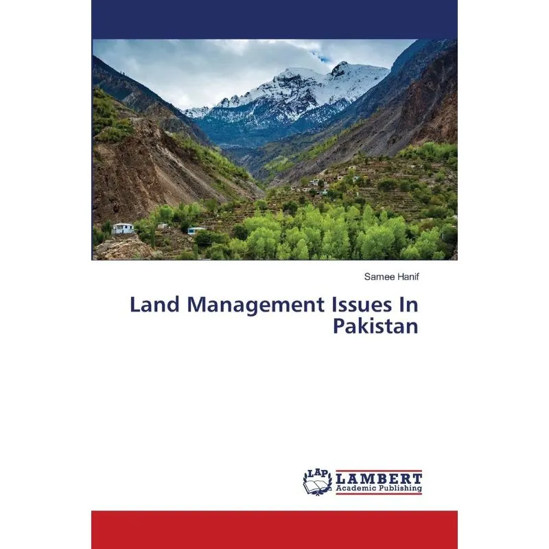 Land Management Issues In Pakistan