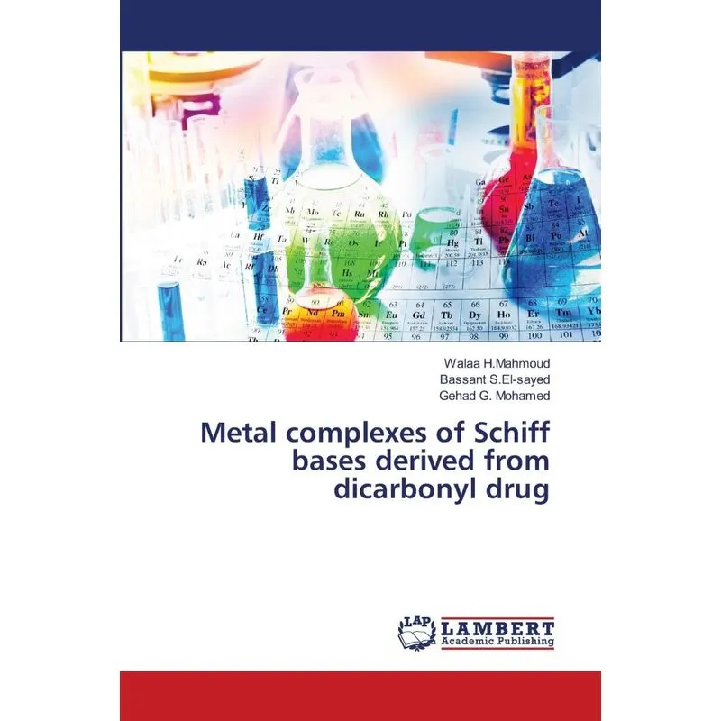 Metal complexes of Schiff bases derived from dicarbonyl dru