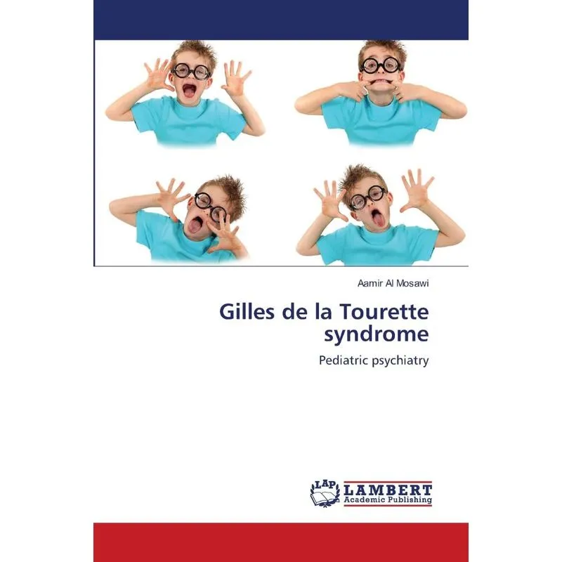 Gilles de la Tourette syndrome