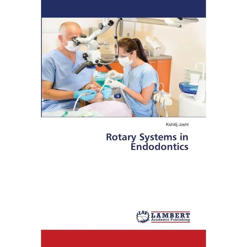 Rotary Systems in Endodontics