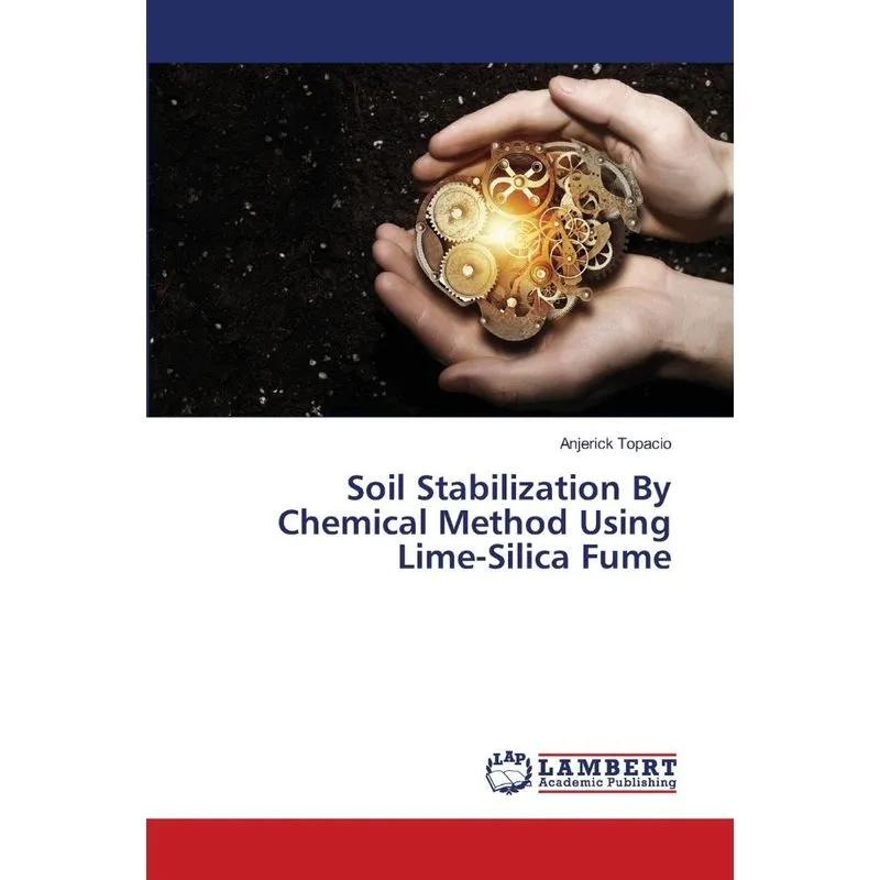 Soil Stabilization By Chemical Method Using Lime-Silica Fum