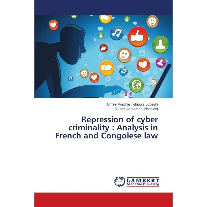 Repression of cyber criminality