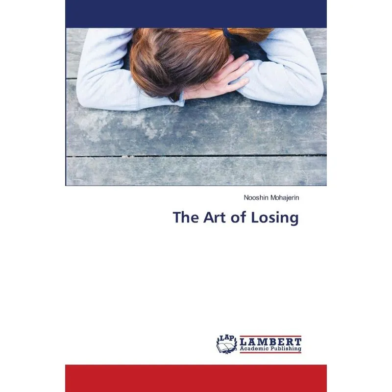The Art of Losing