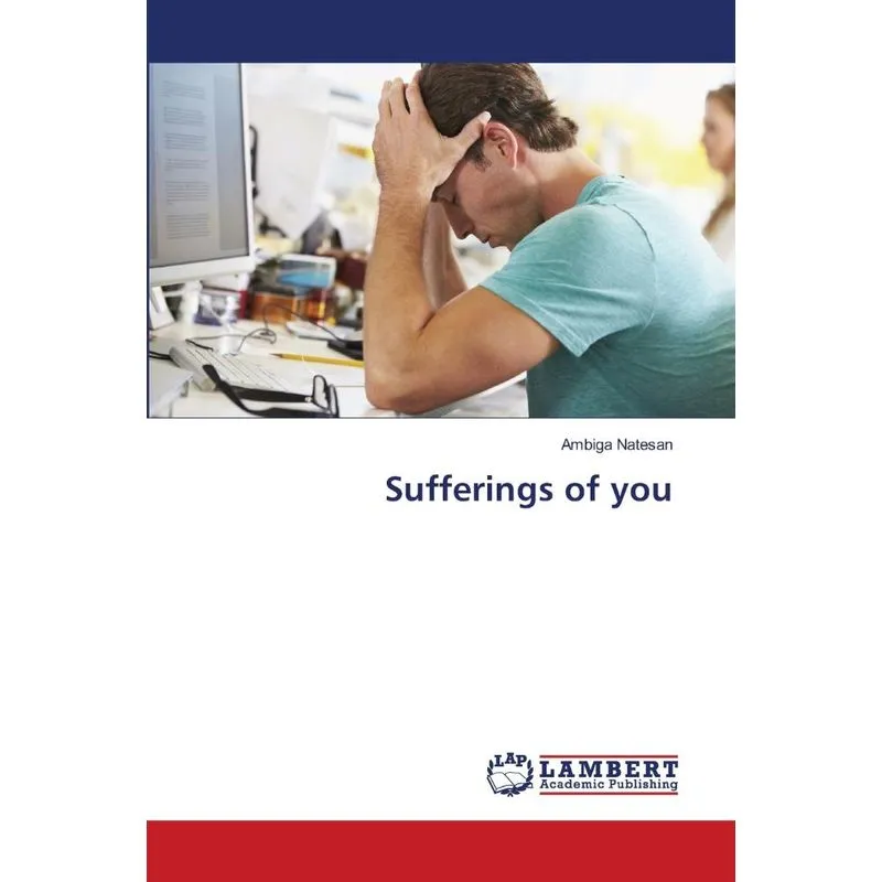 Sufferings of you