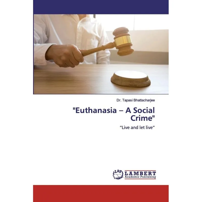 Euthanasia - A Social Crime