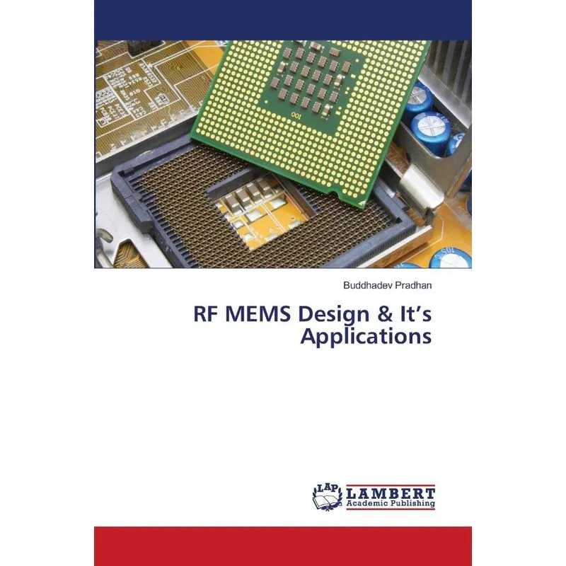 RF MEMS Design & Its Applications