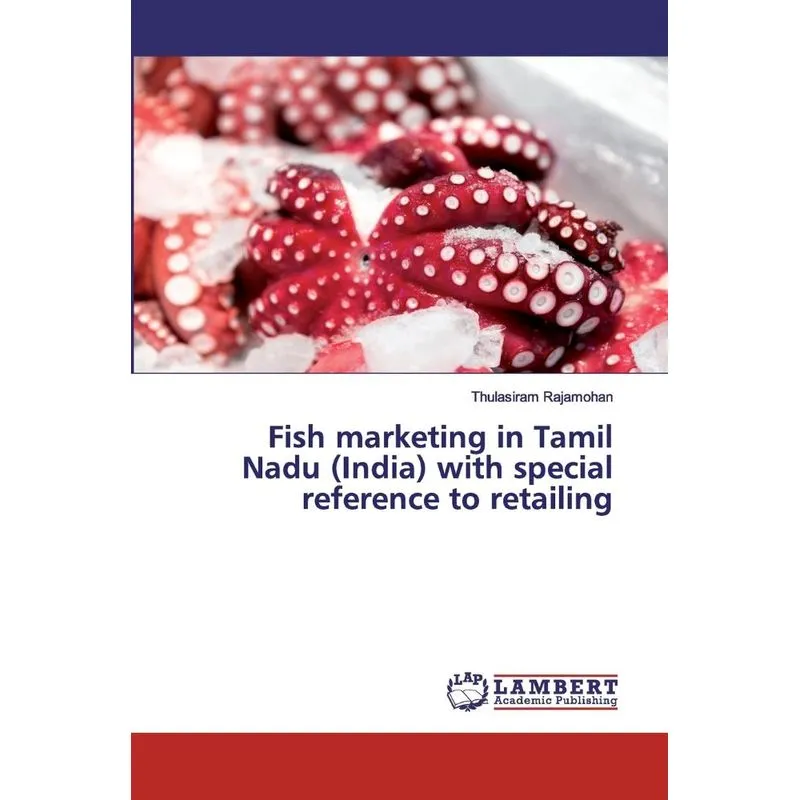 Fish marketing in Tamil Nadu (India) with special reference