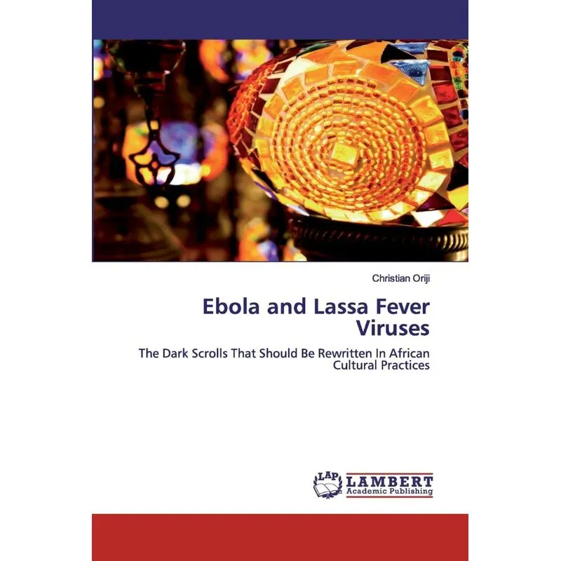 Ebola and Lassa Fever Viruses
