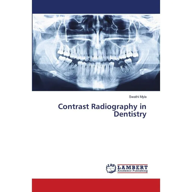 Contrast Radiography in Dentistry
