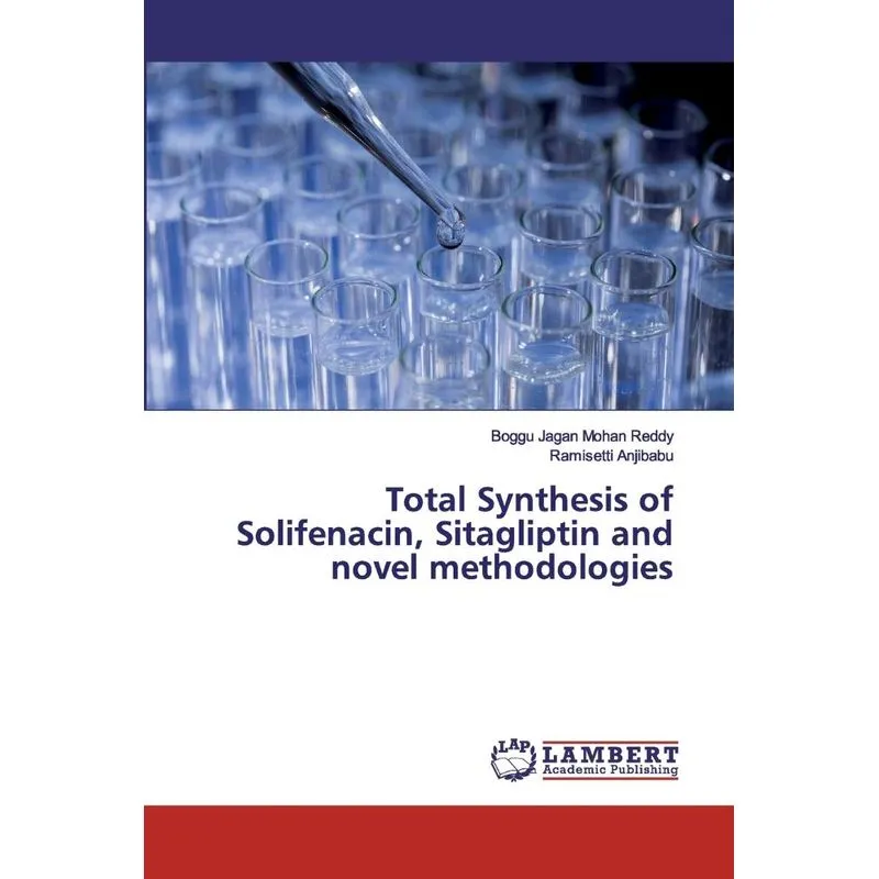 Total Synthesis of Solifenacin, Sitagliptin and novel metho