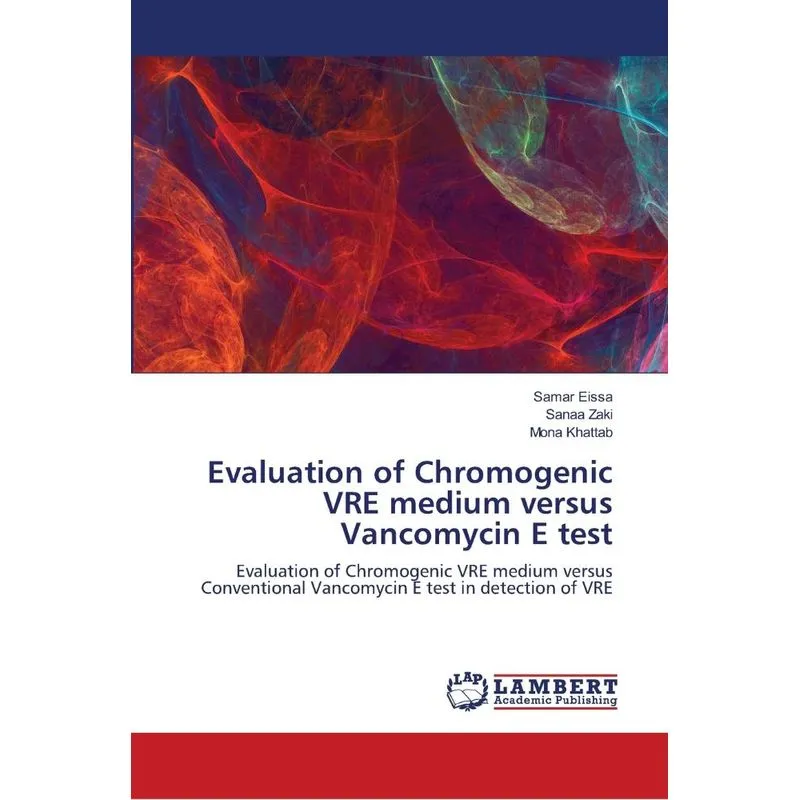 Evaluation of Chromogenic VRE medium versus Vancomycin E te