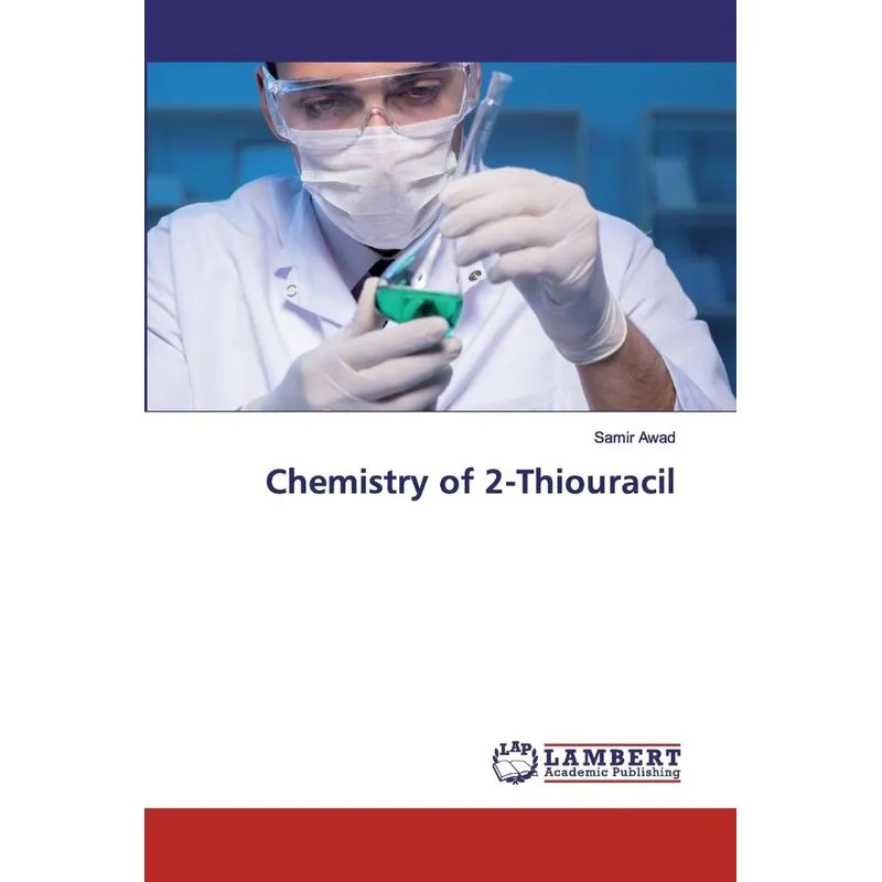 Chemistry of 2-Thiouracil