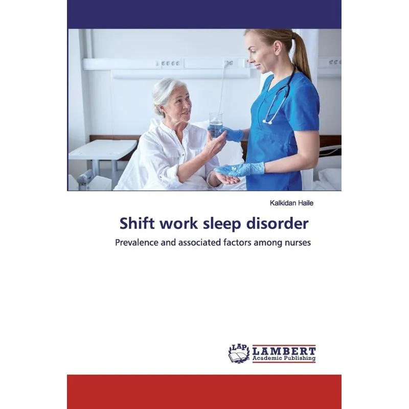 Shift work sleep disorder