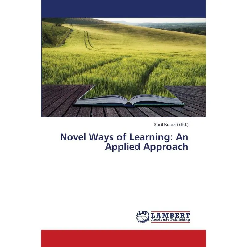 Novel Ways of Learning
