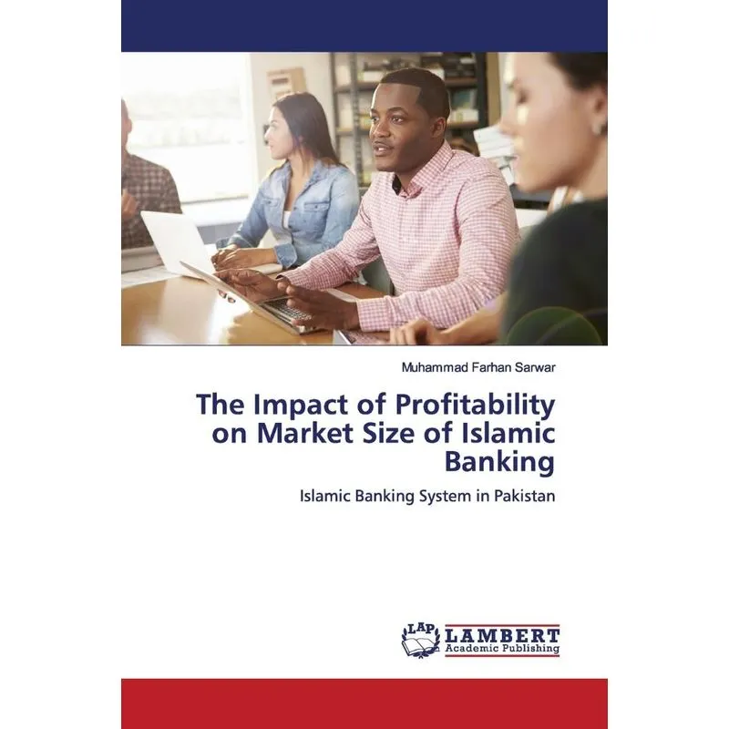 The Impact of Profitability on Market Size of Islamic Banki