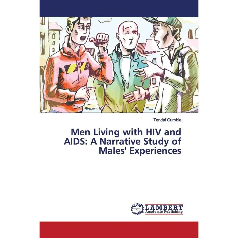 Men Living with HIV and AIDS