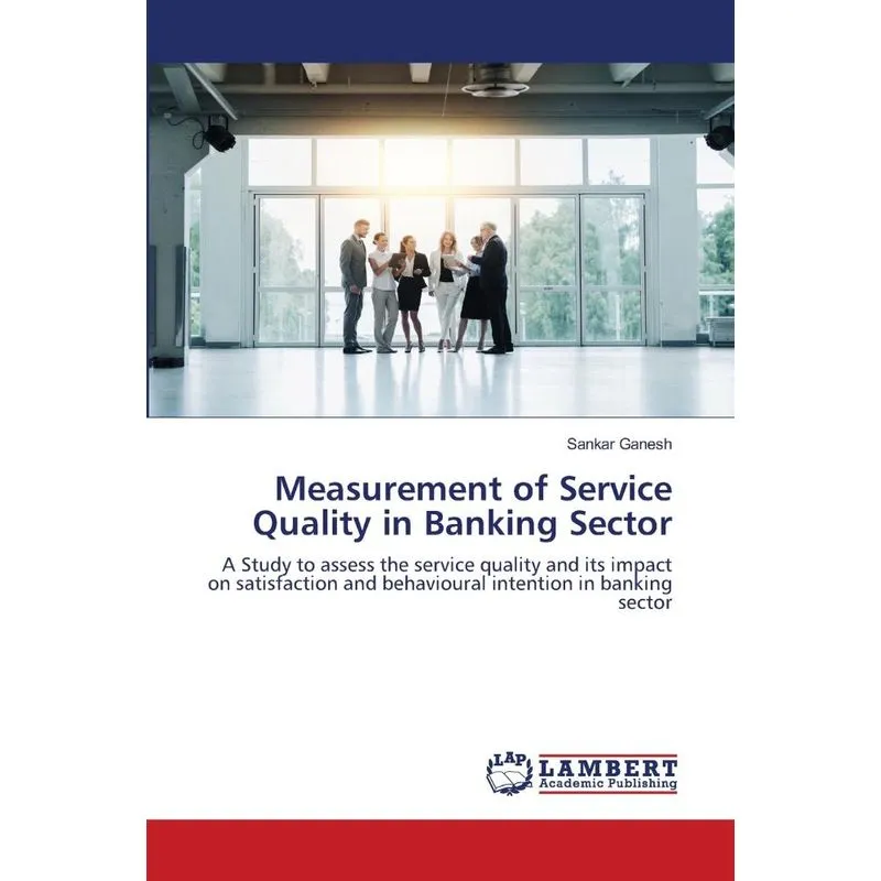 Measurement of Service Quality in Banking Sector