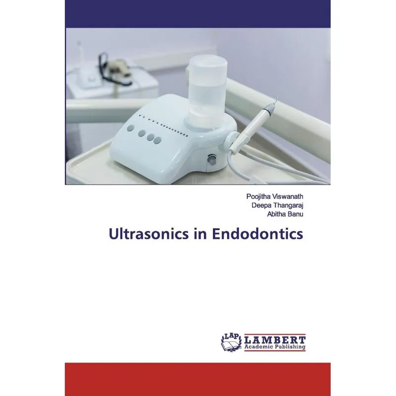 Ultrasonics in Endodontics