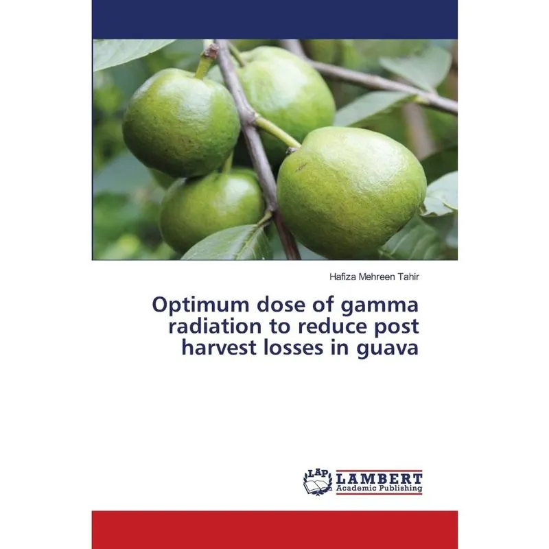 Optimum dose of gamma radiation to reduce post harvest loss