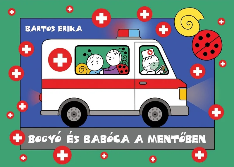 Lira carte copii in limba maghiara 12m+ Bogyó és Babóca a mentőben