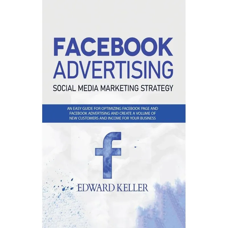 Facebook Advertising (Social Media Marketing Strategy)
