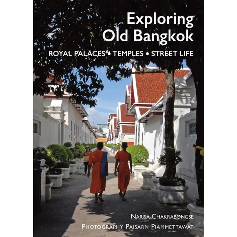 EXPLORING OLD BANGKOK