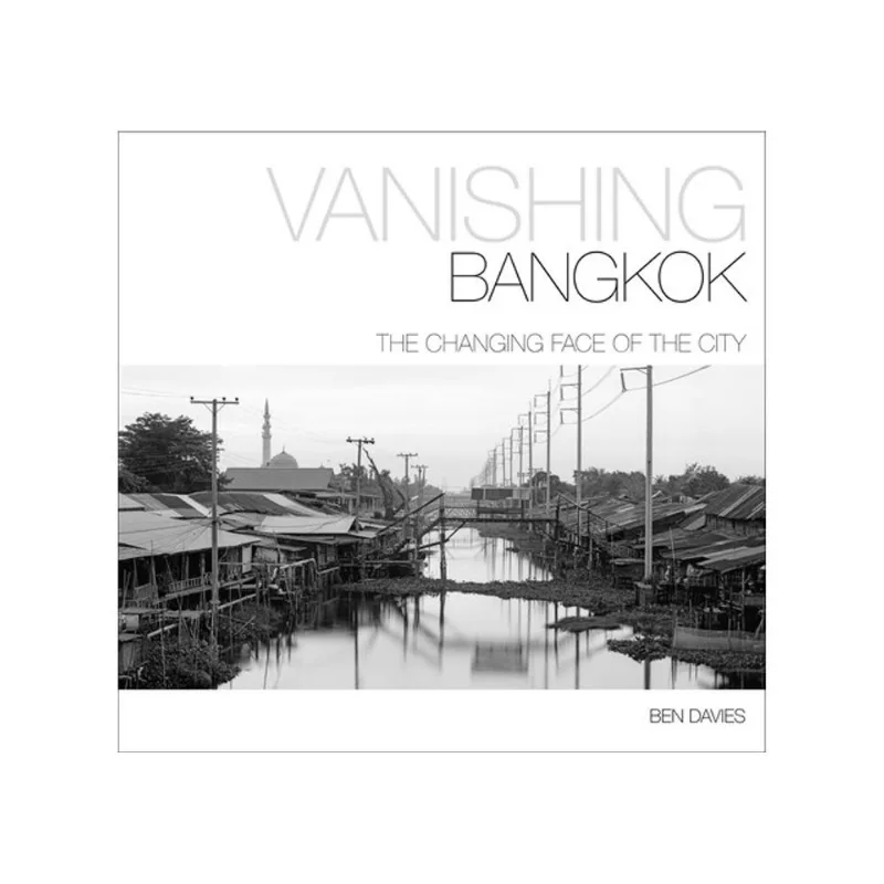 VANISHING BANGKOK