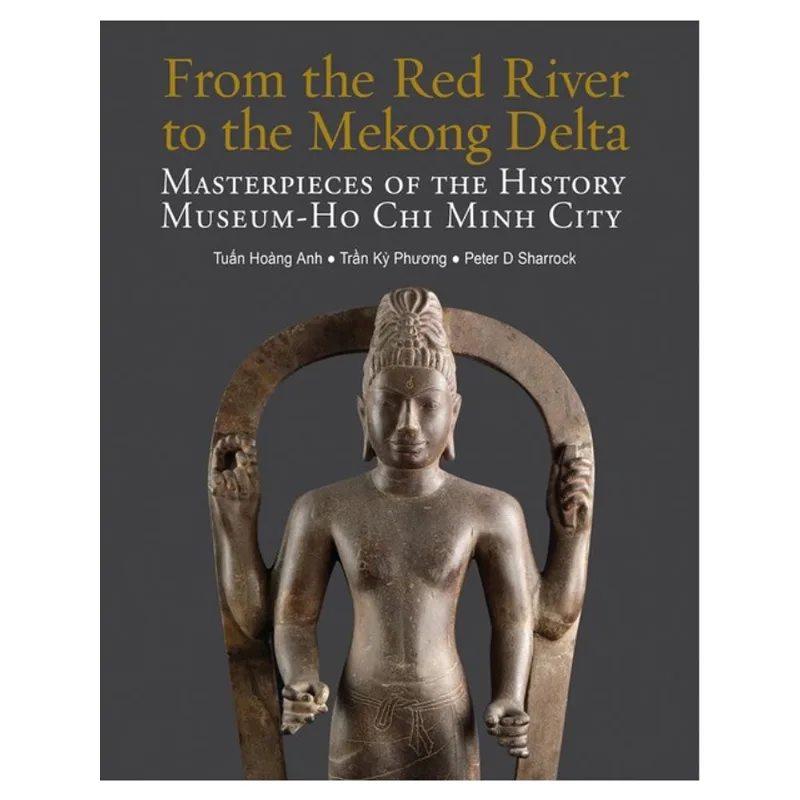 FROM THE RED RIVER TO THE MEKONG DELTA