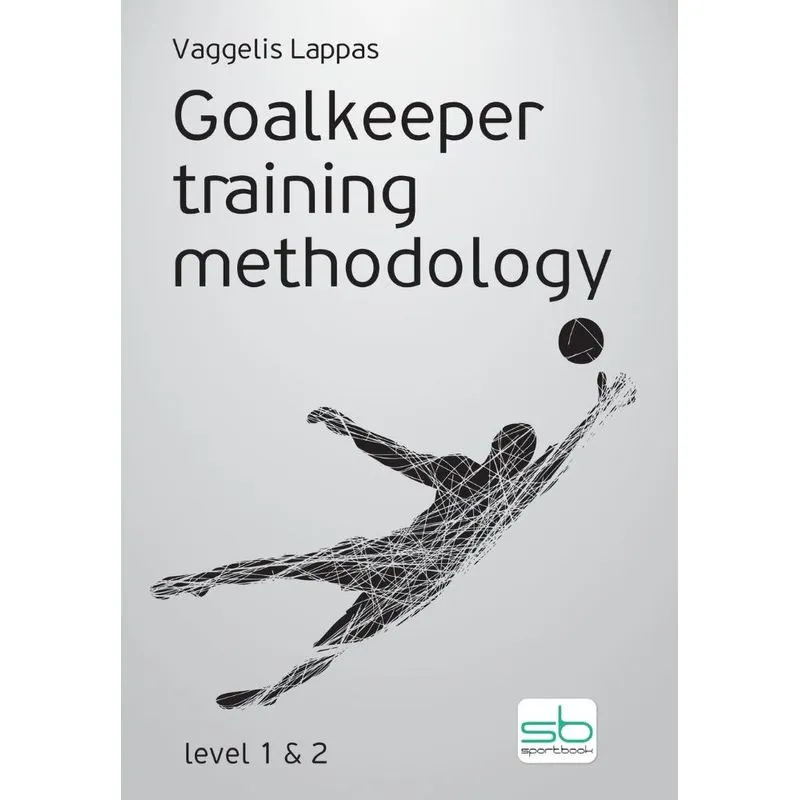 Goalkeeper training methodology