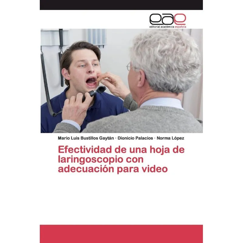 Efectividad de una hoja de laringoscopio con adecuación par