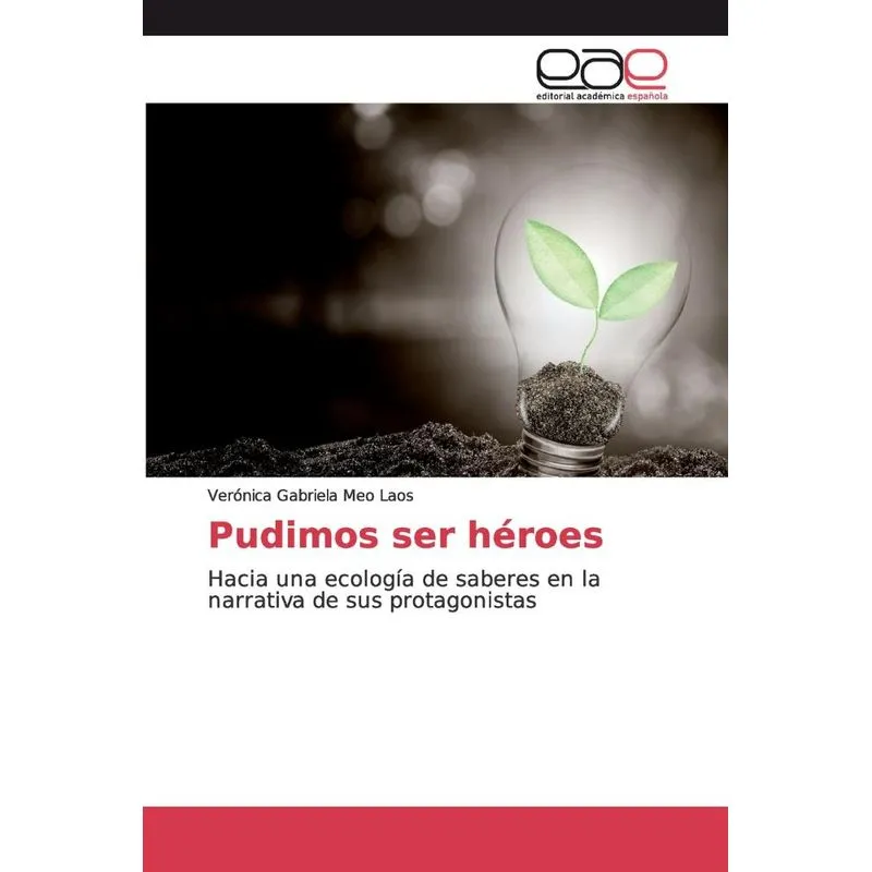 Pudimos ser héroes